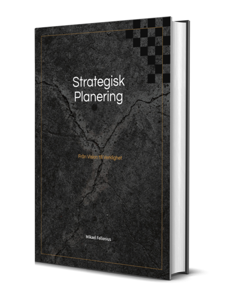 Strategisk Planering - Från Vision till Verkligehet